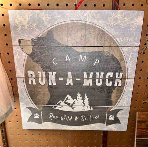 Bear Camp Run-A-Muck Sign