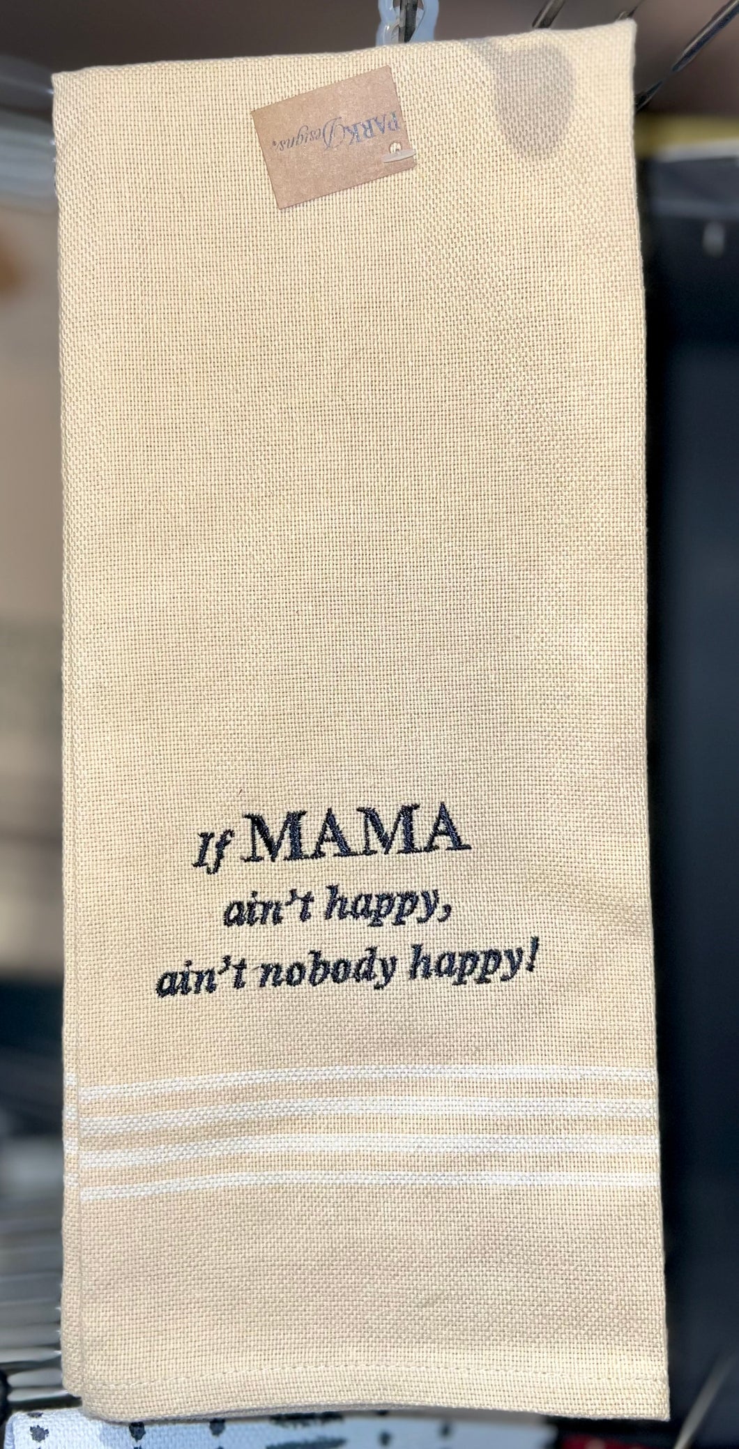 If Mama Ain't Happy Hand Towel